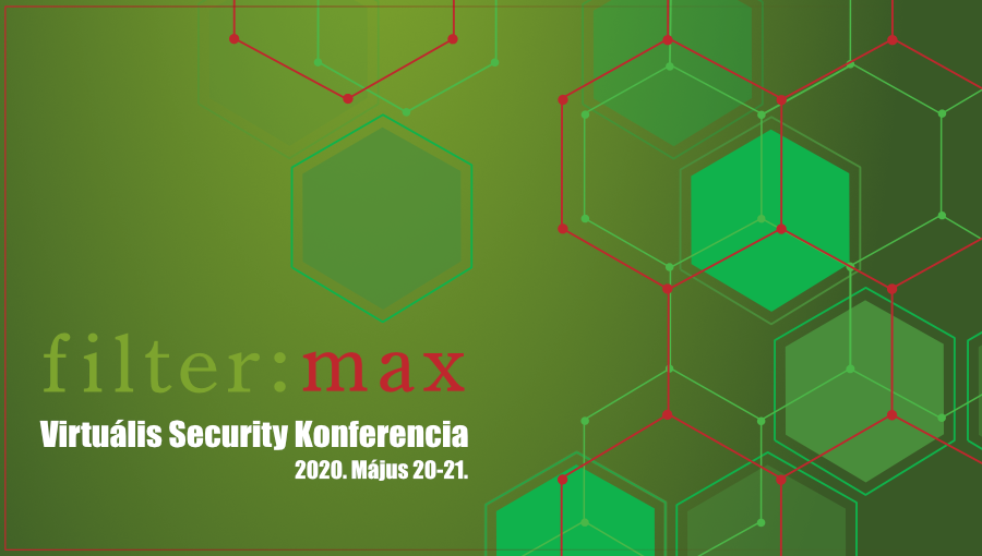 filter:max  2020 Virtuális Security Konferencia